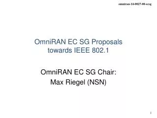 OmniRAN EC SG Proposals towards IEEE 802.1