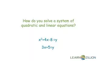 How do you solve a system of quadratic and linear equations?