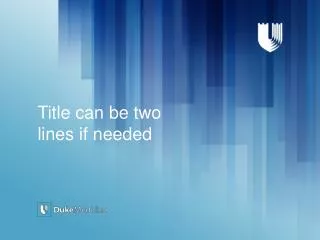 title can be two lines if needed