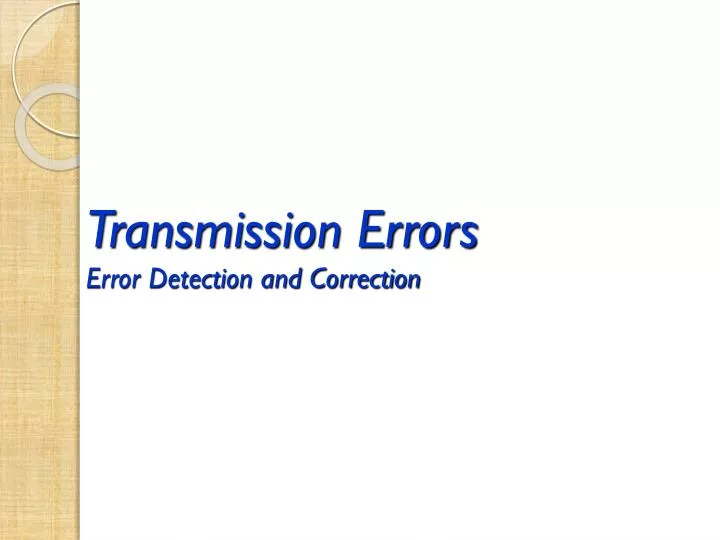 transmission errors error detection and correction