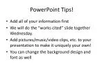 PowerPoint Tips!
