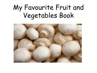 my favourite fruit and vegetables book