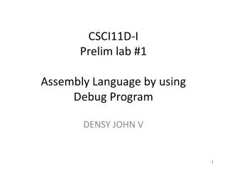 CSCI11D-I Prelim lab #1 Assembly Language by using Debug Program