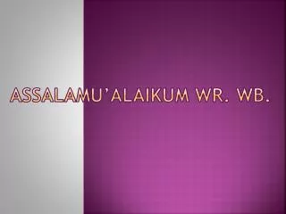 assalamu alaikum wr wb