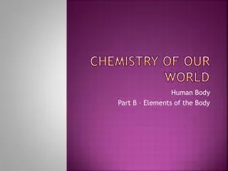 Chemistry of our world