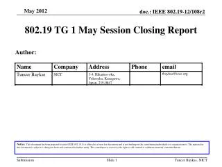 802.19 TG 1 May Session Closing Report
