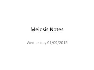 Meiosis Notes
