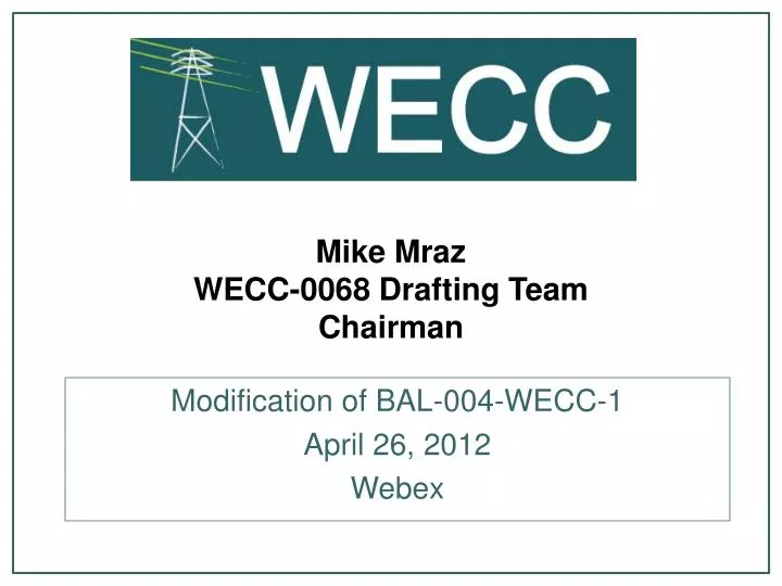 mike mraz wecc 0068 drafting team chairman