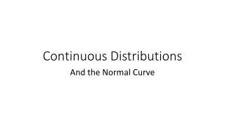 Continuous Distributions