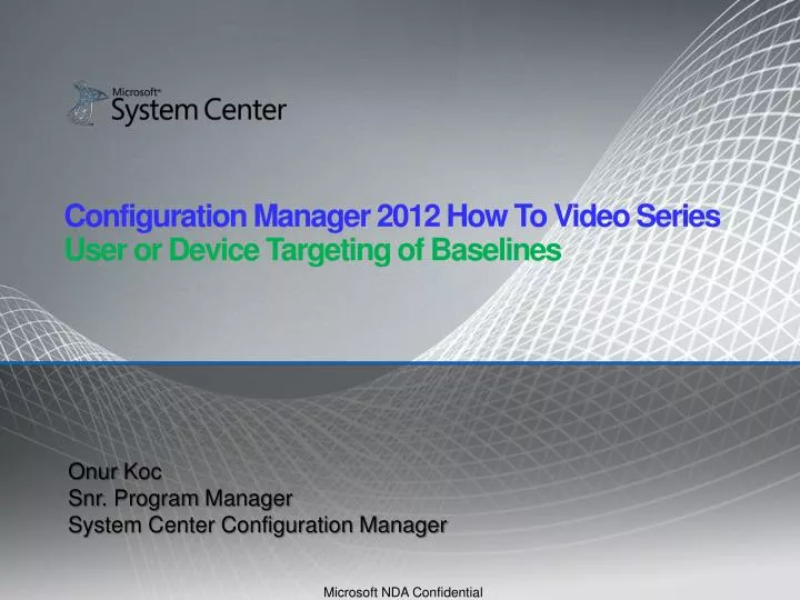 configuration manager 2012 how to video series user or device targeting of baselines