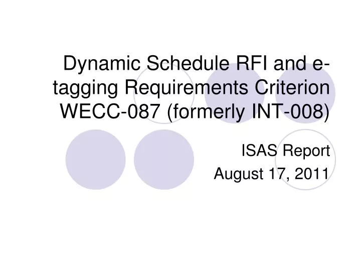 dynamic schedule rfi and e tagging requirements criterion wecc 087 formerly int 008