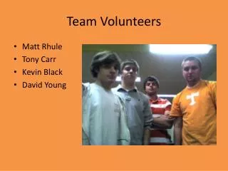 Team Volunteers