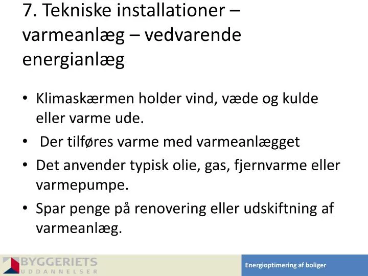 7 tekniske installationer varmeanl g vedvarende energianl g