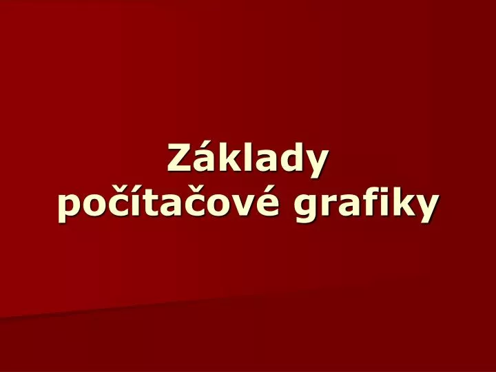 z klady po ta ov grafiky