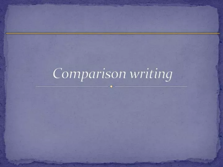 comparison writing