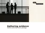 Gathering evidence - slide 1