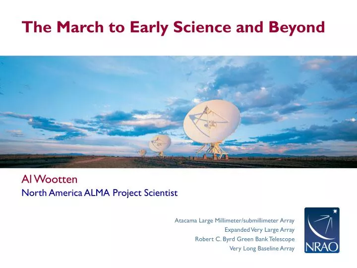 the march to early science and beyond