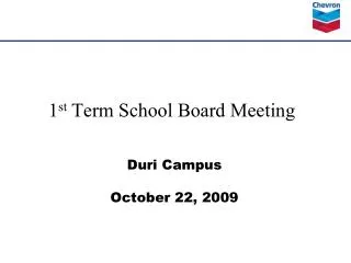 Duri Campus October 22, 2009