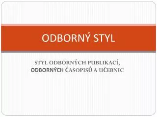 odborn styl