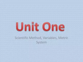 Scientific Method, Variables, Metric System