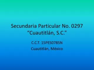 secundaria particular no 0297 cuautitl n s c