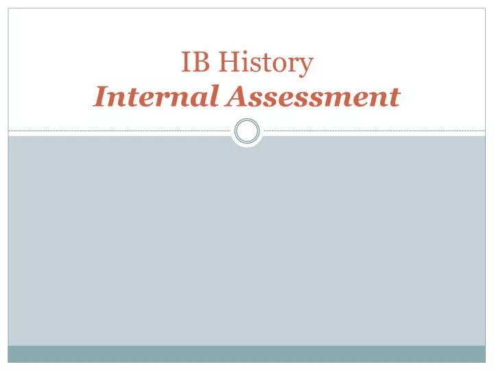 ib history internal assessment