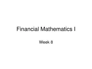 Financial Mathematics I