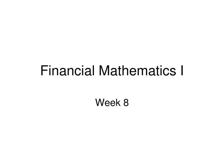 financial mathematics i