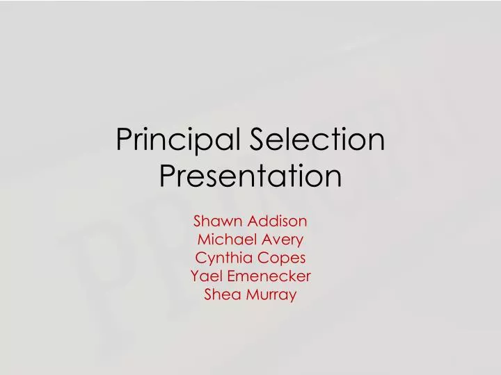 principal selection presentation