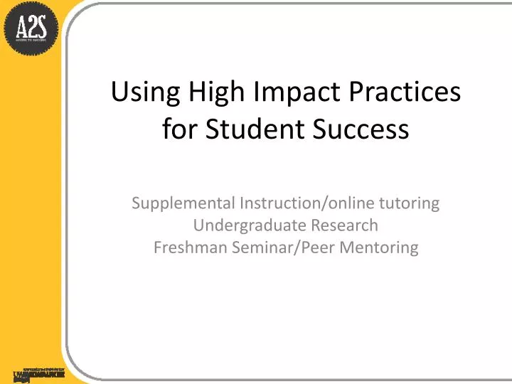 using high impact practices for student success