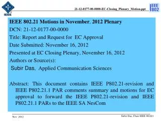 IEEE 802.21 Motions in November , 2012 Plenary DCN: 21-12-0177-00-0000