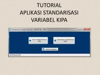 tutorial aplikasi standarisasi variabel kipa