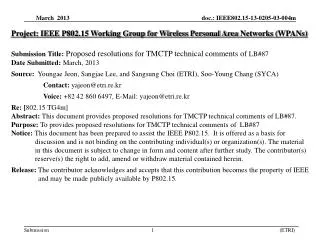 Project: IEEE P802.15 Working Group for Wireless Personal Area Networks ( WPANs)