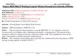 Project: IEEE P802.15 Working Group for Wireless Personal Area Networks (WPANs) - slide 1