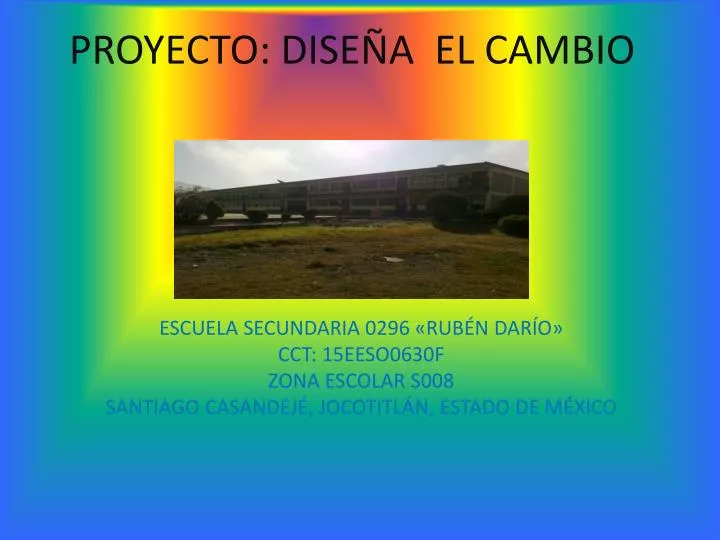 proyecto dise a el cambio