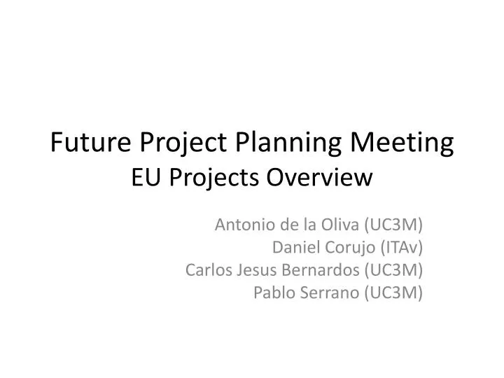 future project planning meeting eu projects overview