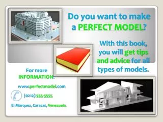 Do you want to make a PERFECT MODEL ?