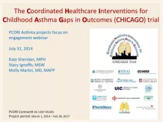 PCORI Asthma projects focus on engagement webinar July 31, 2014 Kate Sheridan, MPH