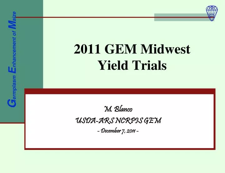 2011 gem midwest yield trials