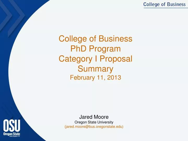 college of business phd program category i proposal summary february 11 2013