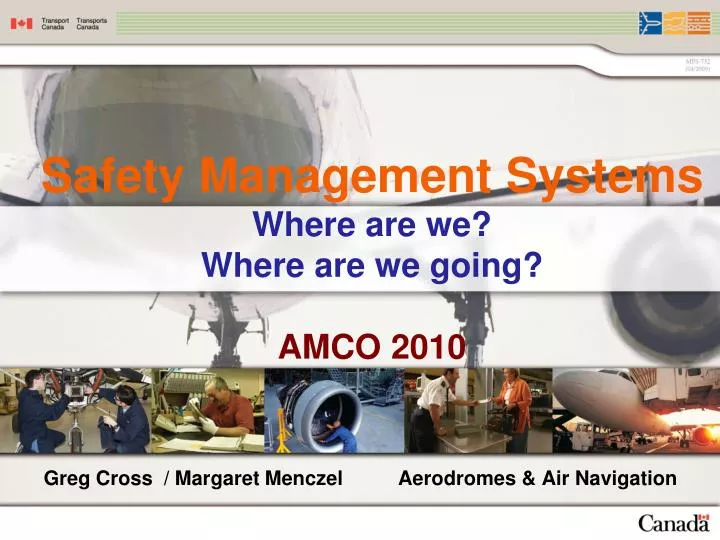 safety management systems where are we where are we going amco 2010