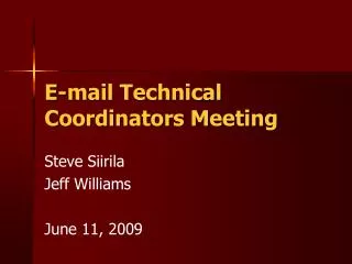 E-mail Technical Coordinators Meeting