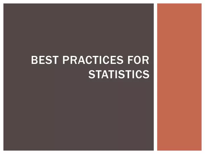 best practices for statistics