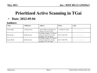 Prioritized Active Scanning in TGai