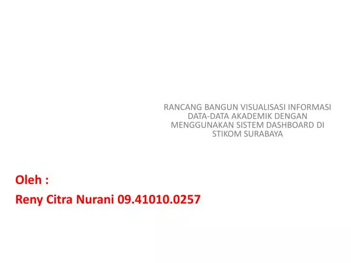 oleh reny citra nurani 09 41010 0257