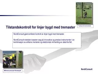 tilstandskontroll for linjer bygd med tremaster