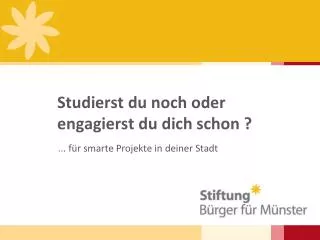 studierst du noch oder engagierst du dich schon