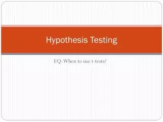 Hypothesis Testing