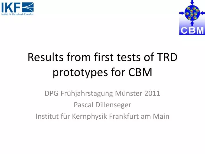 results from first tests of trd prototypes for cbm