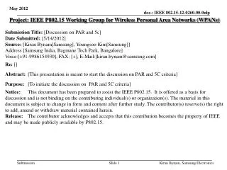 Project: IEEE P802.15 Working Group for Wireless Personal Area Networks (WPANs)